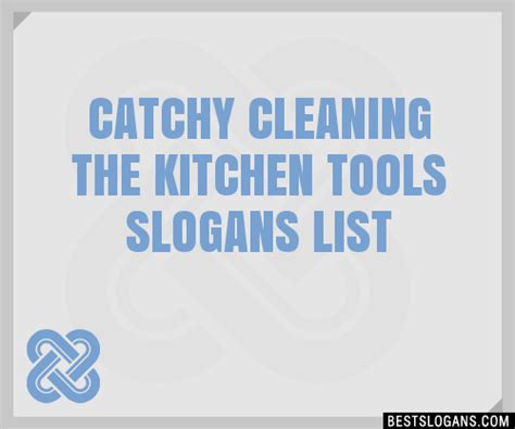 Catchy Cleaning The Kitchen Tools Slogans Generator