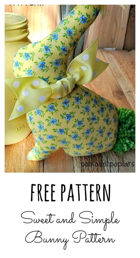 Cute And Easy Bunny Pattern Easter Sewing Crafts Easter Fabric