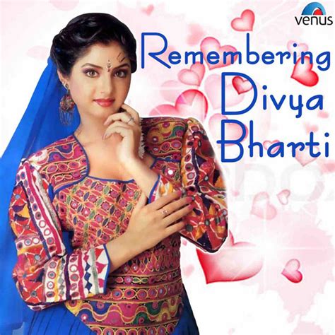 Remembering Divya Bharti By Various Artists On Spotify