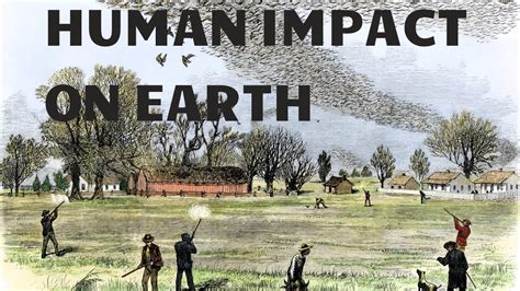 Human Destroying Earth Human Impact On Earth What Are We Doing To