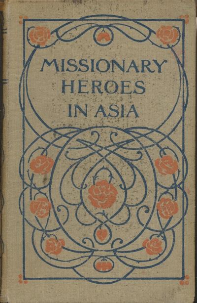 Missionary Heroes Of Asia By John C Lambert Missiology Blog