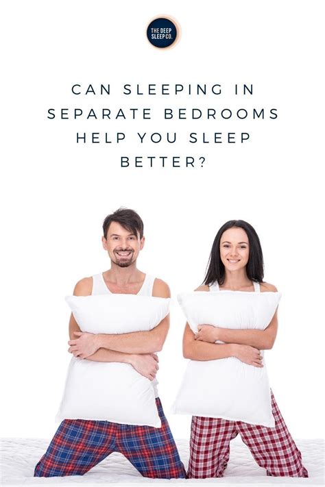 can sleeping in separate bedrooms help you sleep better in 2020 better sleep sleep couples