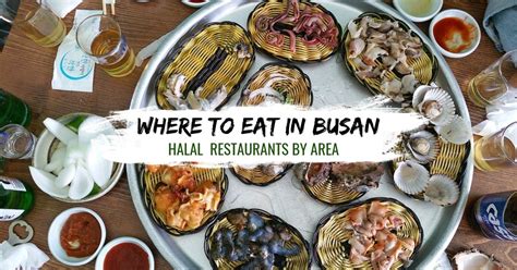 Food served is authentic korean food cooked but cooked according halal specification. Halal Food in Busan: 8 Places to Visit When You're Hungry ...