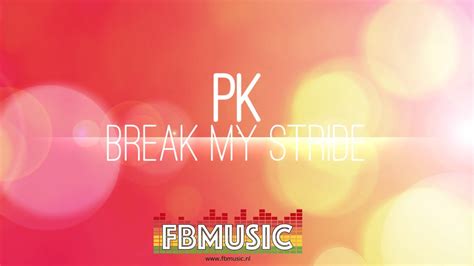 Break My Stride Fb Music Remix 2022 Pk Youtube