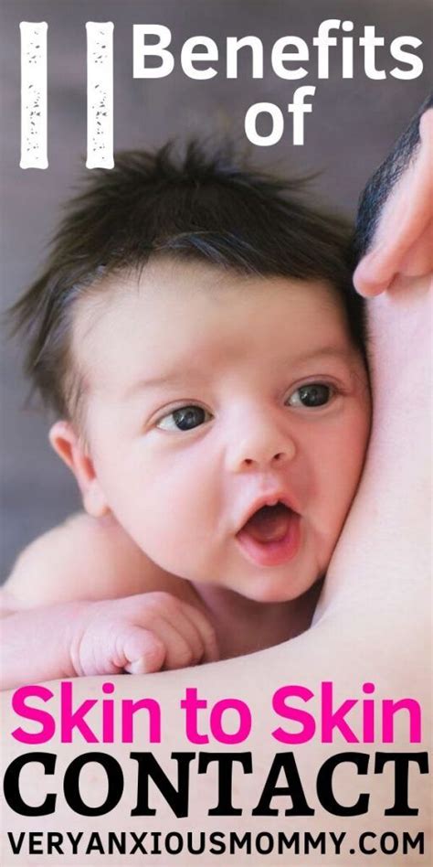 11 Benefits Of Skin To Skin Contact With Your Baby Very Anxious Mommy
