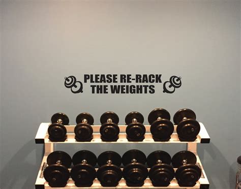 Gym Wall Decal Please Re Rack The Weights Weights Signs For Gym Etsy