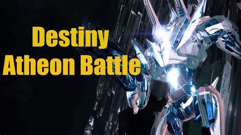 Destiny Atheon Battle Youtube