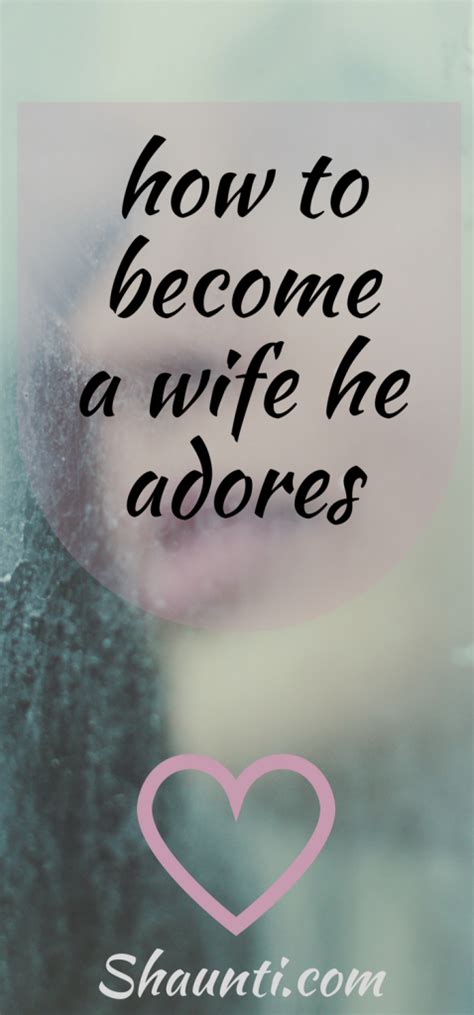 The Secret To Being A Wife He Adores Feeling Unappreciated Marriage