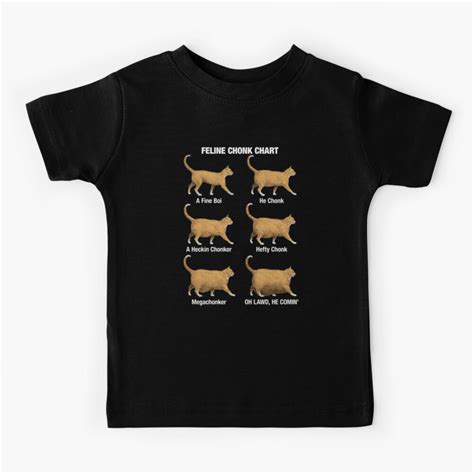 Feline Chonk Chart Funny Chonk Cat Meme Kids T Shirt By Nganmason