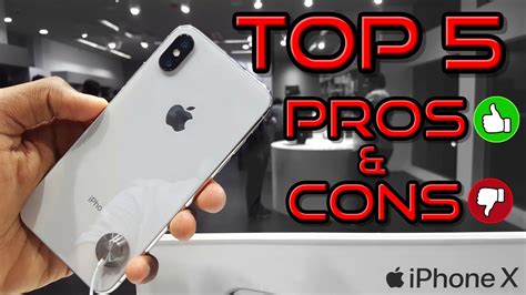 Should You Buy The Iphone X Top 5 Pros And Cons Youtube