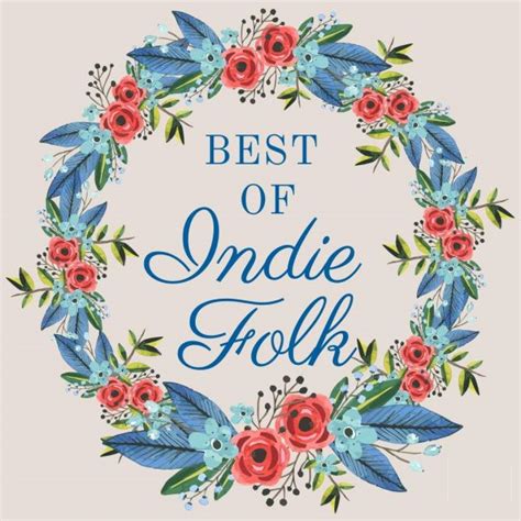 Best Of Indie Folk 01 Spotify Playlist