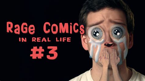 Rage Comics In Real Life 3 Youtube