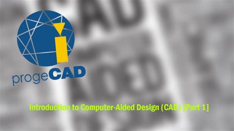 Introduction To Computer Aided Design Cad Part 1 Youtube