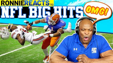 Ronnie Coleman Reacts To Greatest Nfl Hits Youtube
