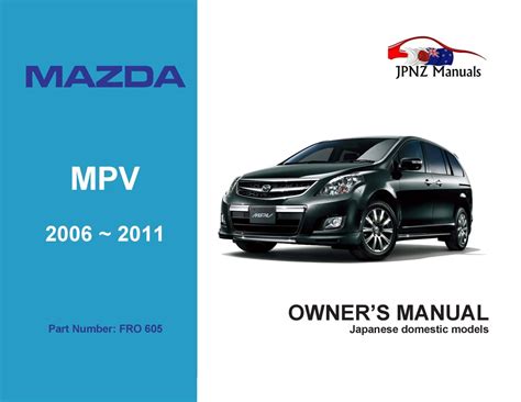 Mazda Mpv Owners User Manual In English 2006 2011