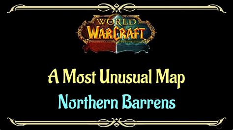 Let S Play Everyquest World Of Warcraft Northern Barrens A Most Unusual Map Youtube