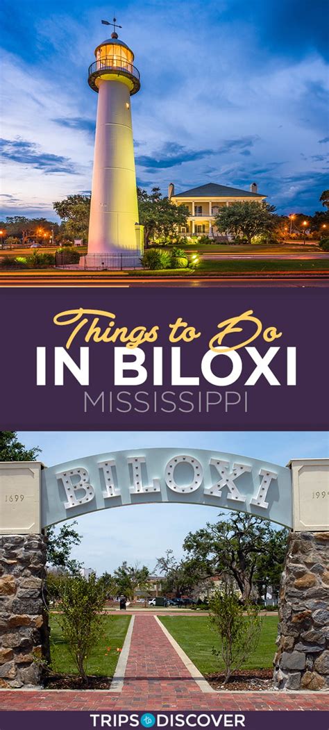 Top 8 Things To Do In Biloxi Mississippi In 2021 With Photos Trips