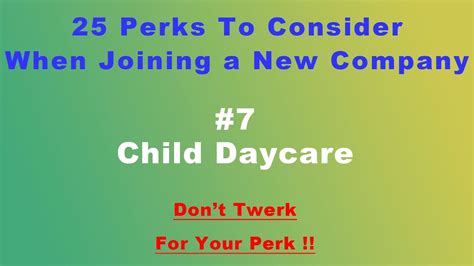 25 Perks To Consider When Joining A Company 07 Child Daycare Youtube