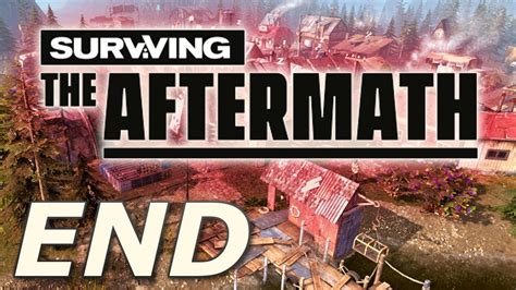 Surviving The Aftermath The Town Of Somewhere End Youtube