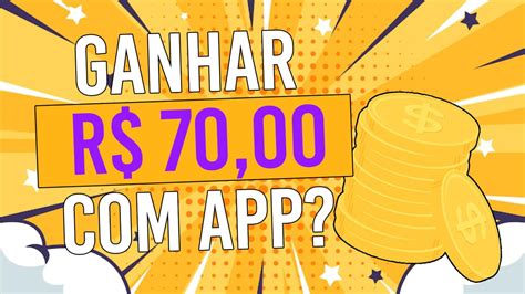 App Que Paga R 70 Reais Para Se Cadastrar Ainda Está Pagando Conheça