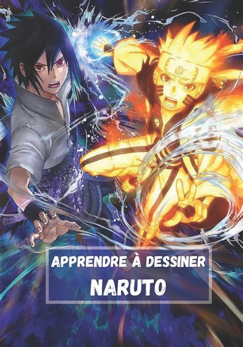 Buy Apprendre à Dessiner Naruto Dessinez Vos Personnages Préférés