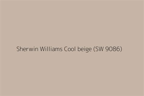 Sherwin Williams Cool Beige Sw 9086 Color Hex Code
