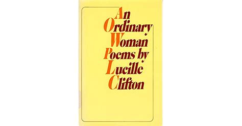 An Ordinary Woman By Lucille Clifton