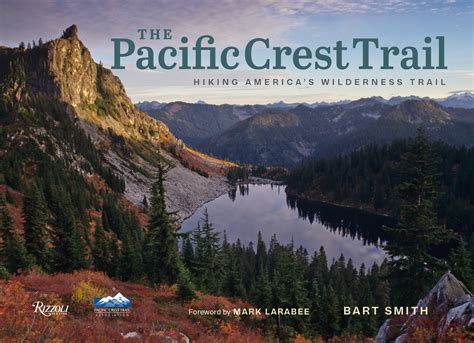The Pacific Crest Trail Hiking Americas Wilderness Trail Walmart
