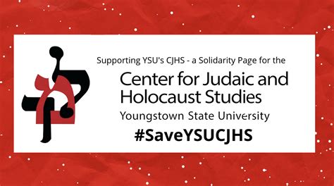 Ysu Save The Center For Judaic And Holocaust Studies Action Network