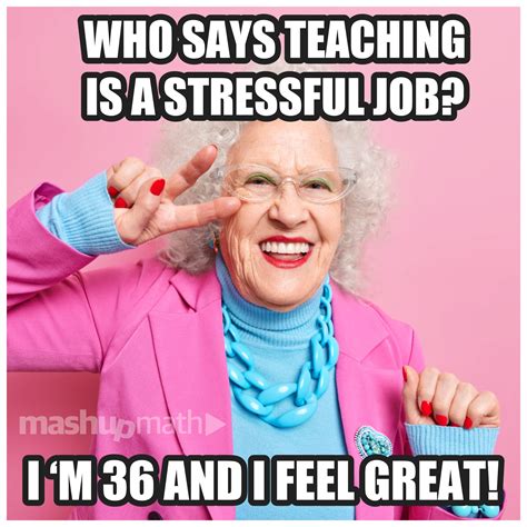 51 Teacher Memes That Will Make You Laugh Out Loud — Mashup Math