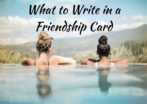 24 Messages To Write In A Friendship Card Holidappy
