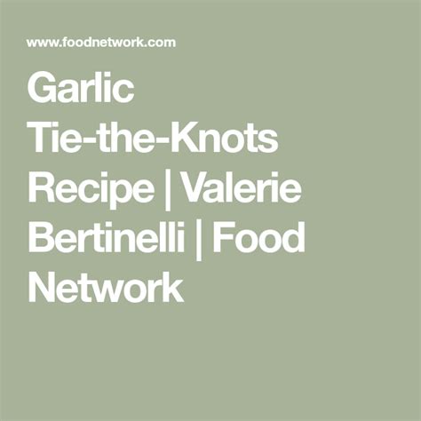 Garlic Tie The Knots Recipe Bread Dishes Garlic Knots Garlic
