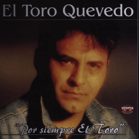 El Toro Quevedo Diles Lyrics Musixmatch
