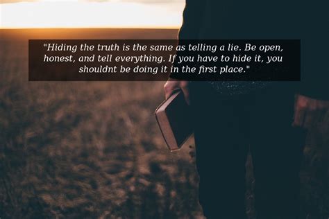 Hiding The Truth Is The Same As Telling A Quote