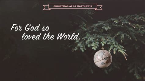 Message “god So Loved The World” From Ian Powell St Matthew S Wanniassa