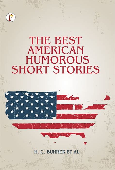 The Best American Humorous Short Stories Ebook H C Bunner Et Al