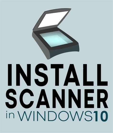 install scanner in windows 10 installation windows 10 scanner