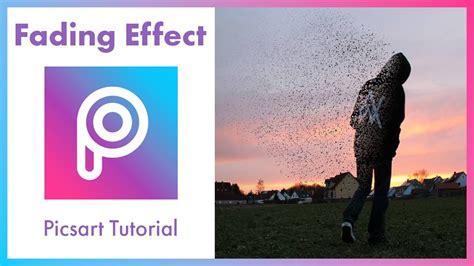 Picsart Fading Effect Tutorial Quick Tutorial Mobile Editing Youtube