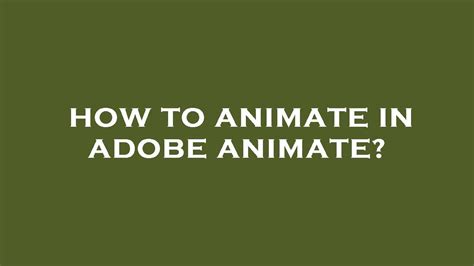 How To Animate In Adobe Animate Youtube