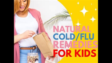 Natural Cold And Flu Remedies For Kids Health Education With Nurse Fancy