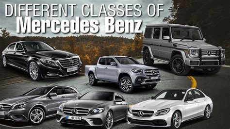 Different Classes Of Mercedes Benz S Class E Class G Class
