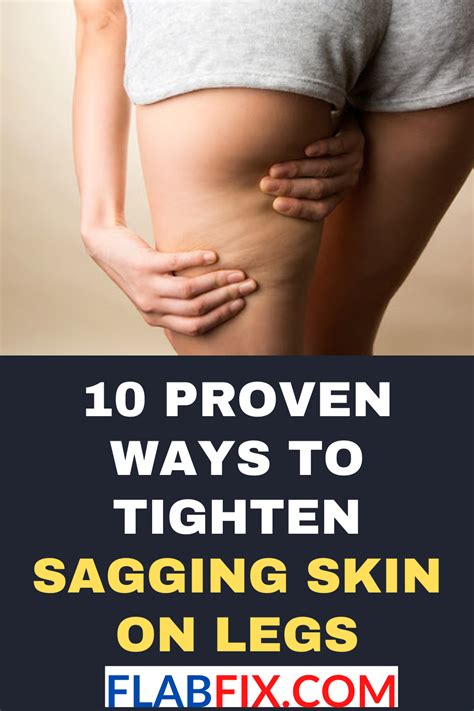 Proven Ways To Tighten Sagging Skin On Legs Flab Fix
