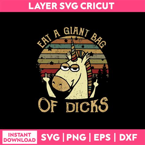 Eat A Giant Bag Of Dicks Svg Unicorn Svg Png Dxf Eps File Inspire Uplift
