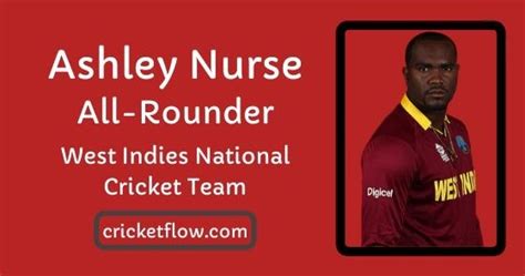 Ashley Nurse Net Worth Age Height Career Stats And More Cricket Flow