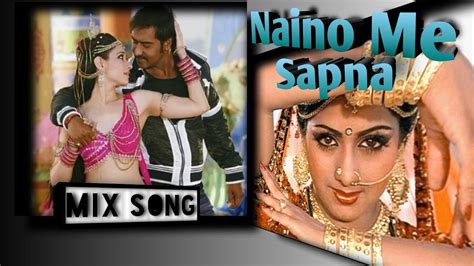 Naino Me Sapna Himmatwala Mix Dj Song Youtube