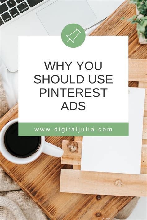 7 reasons why you should use pinterest ads — pinterest manager digital julia pinterest ads