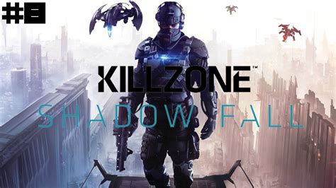 Killzone Shadow Fall Playthrough Part 8 Youtube