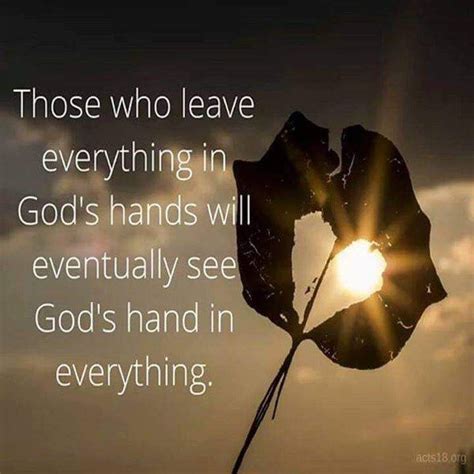 Image Result For Those Who Leave Everything In Gods Hands Will