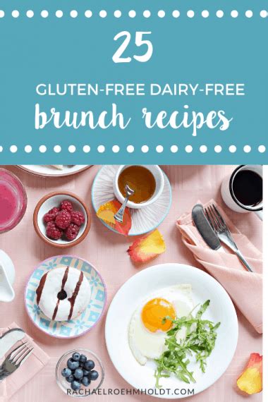 25 Gluten And Dairy Free Brunch Recipes Rachael Roehmholdt