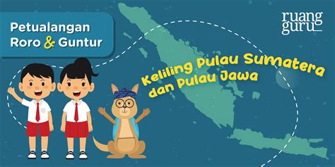 Sasaran siswa smk negeri 1 kelas x. Kenampakan Alam dan Buatan di Sumatera dan Jawa | IPS ...